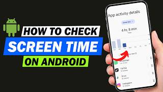 How to Check Screen Time on Android Phone | How to Check Daily Phone Usage