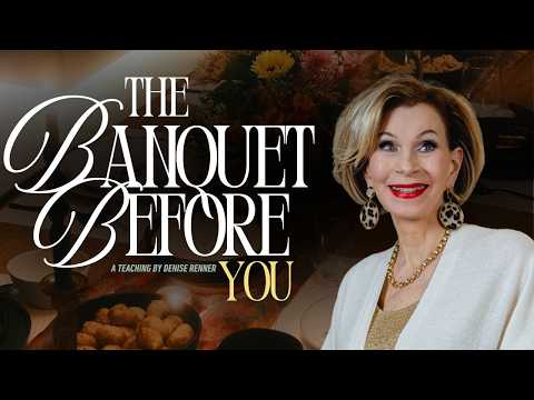 The Banquet Before You