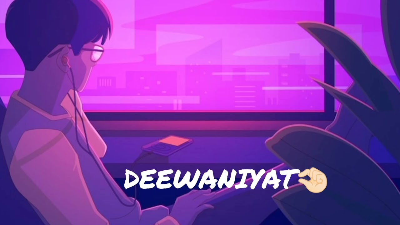 Deewaniyat (Slowed + Reverb) |Vishal Mishra| Harshvardhan Rane, Sonam Bajwa | SR Lofi