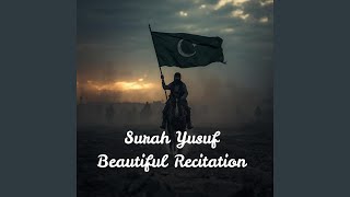 Surah Yusuf Beautiful Recitation