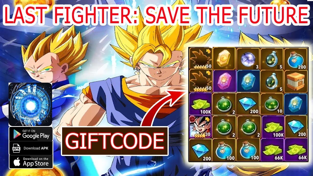 Last Fighter: Save The Future & 11 Giftcodes Gameplay - Dragon Ball Idle  RPG Android APK 