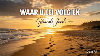 Waar u lei - Aanbidding | ghandi jood 