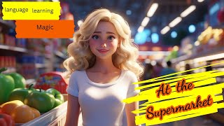 At the Supermarket | I can buy food in a shop | Improve your English |