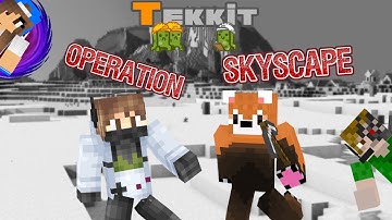 OPERATION SKYSCAPE - Trailer - New Tekkit Series