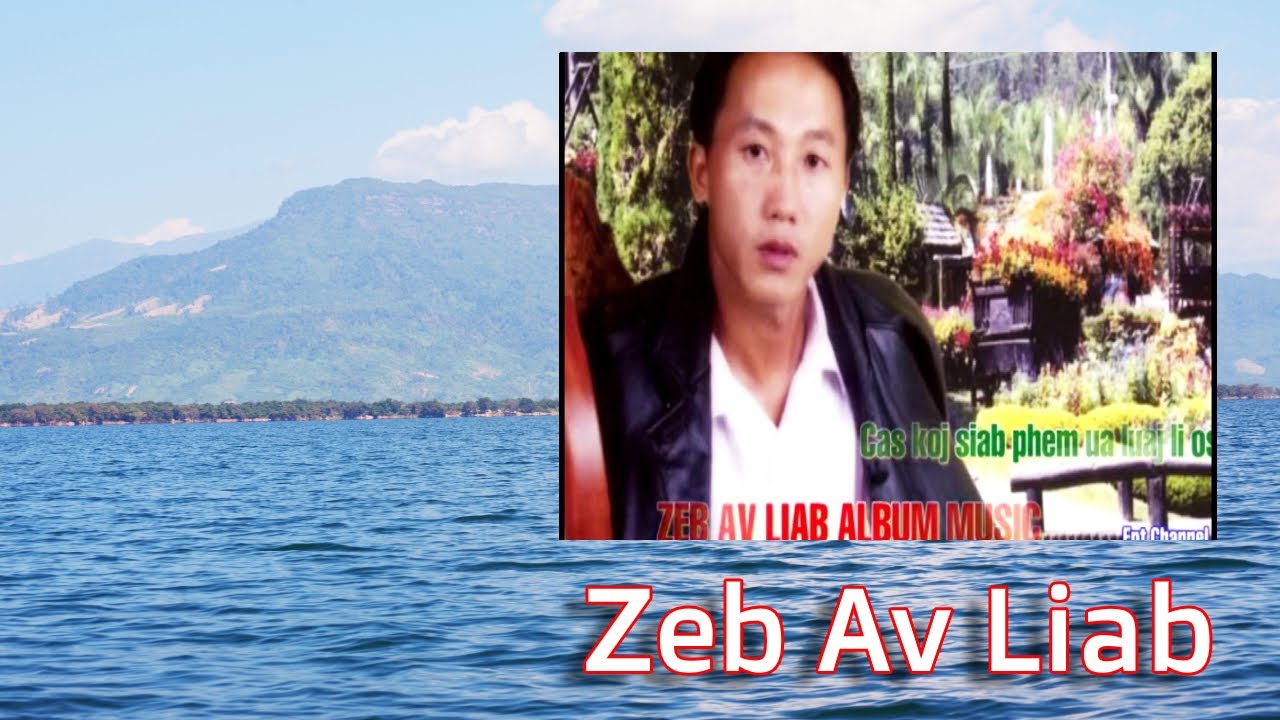 Zeb Av Liab-Ntuj Tig Ko Diav