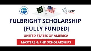 US FULBRIGHT SCHOLARSHIP FULLY FUNDED 2025 FOR PAKISTANI STUDENTS | HOW TO APPLY IN US FULBRIGHT2024