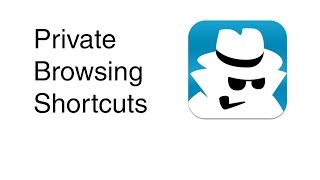 Private Browsing/Incognito Shortcuts screenshot 4