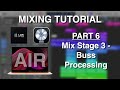 M1 Logic Pro Mixing Tutorial Part 6 - Mix Stage 3: Buss Processing