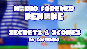 Mario Forever Remake v4.0 • Secrets & Scores • Captions