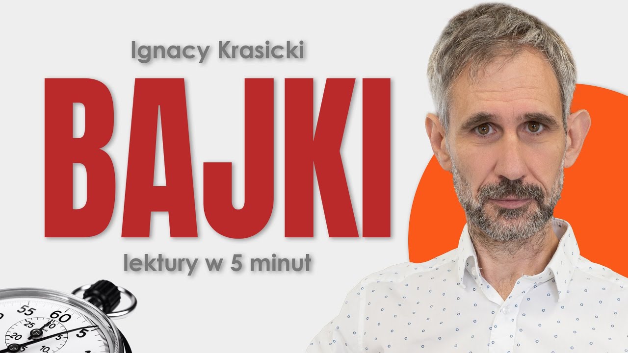 Bajki - Streszczenie i opracowanie lektury w 5 minut - Ignacy Krasicki