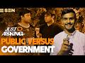 Who Is More Problematic? | Public or Government | Just Asking | EP 34