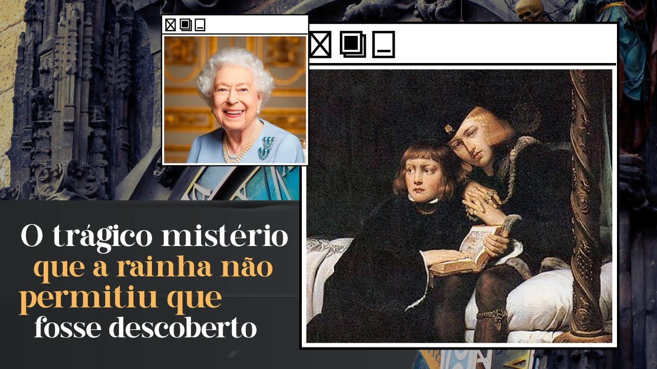 QUEM SÃO OS MENINOS DA TORRE,  UM MISTÉRIO QUE NUNCA FOI TOTALMENTE ESCLARECIDO