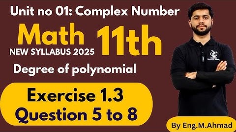 Exercise 1.3-Question 5 to 8||Class 11th Math New book 2025 || Punjab board|| By Eng M.Ahmad