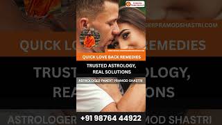 Quick Love Back Remedies | Get Your Lost Love Back Fast