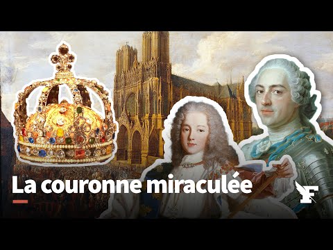 L’histoire incroyable de la couronne de Louis XV