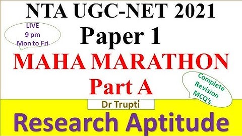 NTA UGC NET Paper 1 MAHA MARATHON PART A on Research Aptitude (Complete Revision) MCQ