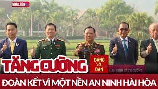 ASEAN tăng cường hợp tác quốc phòng vì hòa bình, an ninh và tự cường | Tin tức CHÍNH TRỊ, XÃ HỘI