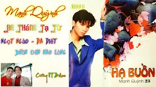 Mạnh Quỳnh _ Ba Tháng Tạ Từ