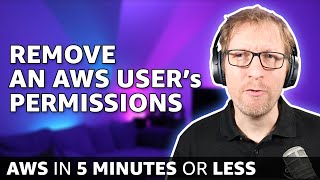 How to remove all permissions from a user on AWS / Immediately lock out a user from your AWS account
