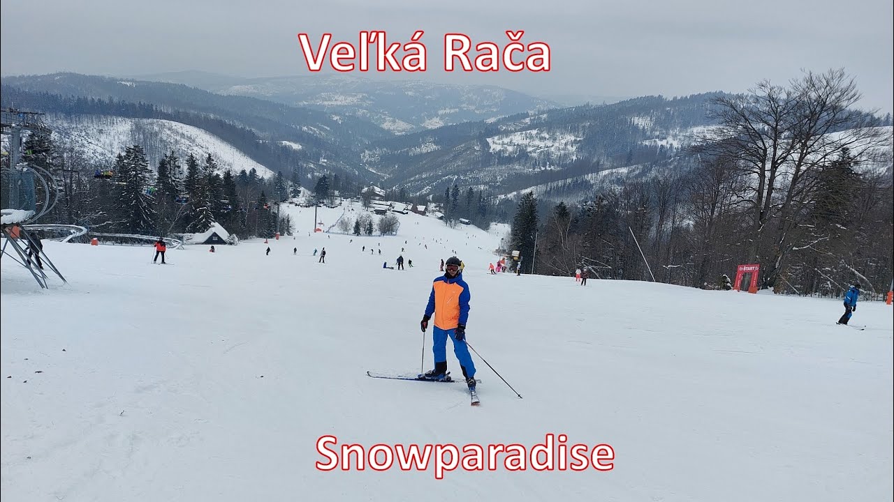 Snowparadise Wielka Racza (cz.1) Veľká Rača Oščadnica, Słowacja. Ośrodek narciarski. Dedovka, Laliky