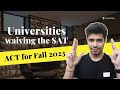 Top Universities waiving the SAT/ACT for Fall/Spring 2023