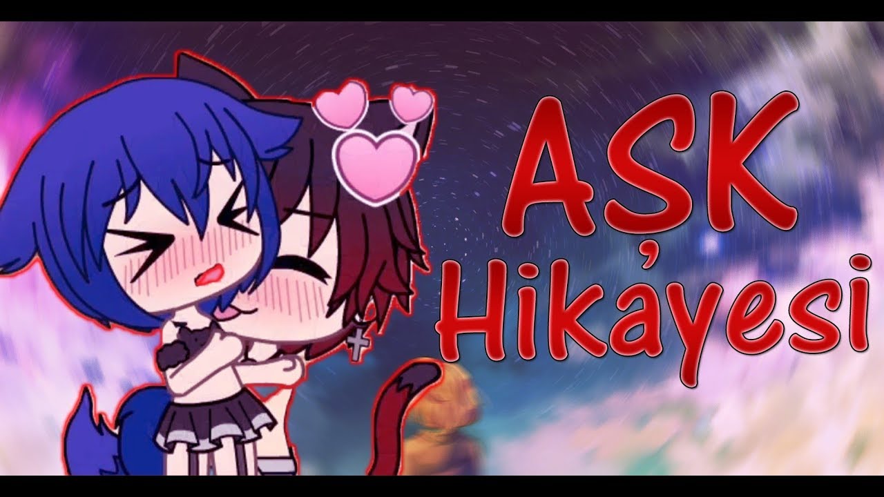 Aşk Hikayesi - Bölüm 2 - Gacha Life (Türkçe) - YouTube