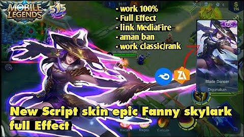 NEW SCRIPT SKINN EPIC FANNY SKYLARK FULL EFFECT LOBY +  BACKUP ORIGINAL!!! patch 515