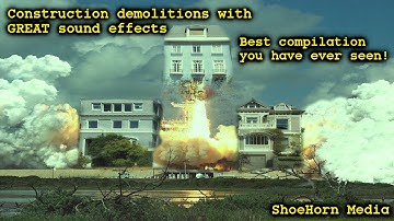 Demolition of buildings. Sound effects added :-)