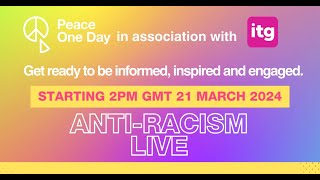 Peace One Day in association with ITG presents Anti-Racism Live 2024