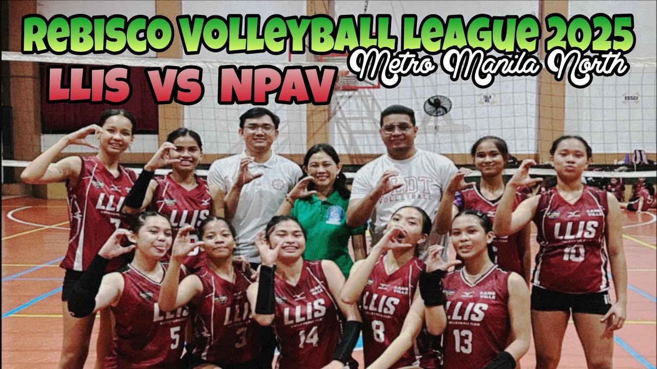 LLIS vs NPAV Women's Volleyball Game | Rebisco Volleyball League 2025 | Metro Manila North