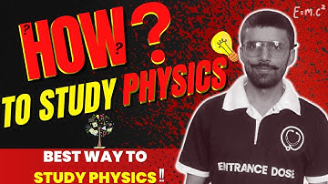 How to study Physics for competitive exams | Best way to study physics | Study Tips for NEB Exams 🔥