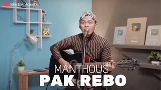 PAK REBO - MANTHOUS | COVER BY SIHO LIVE ACOUSTIC