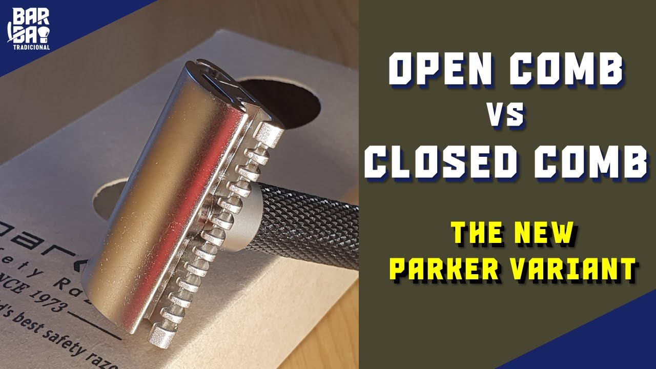💈 Unlock the New Parker OPEN COMB ADJUSTABLE! OPEN COMB vs CLOSED COMB