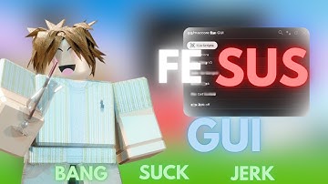 [NEW] FE SUS GUI SCRIPT BANG, SUCK, JERK | ROBLOX SCRIPTS