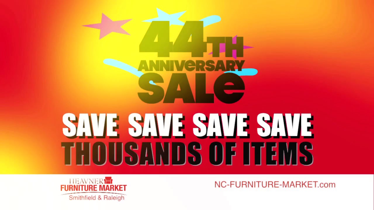 Heavner Furniture S 44th Anniversary Sale Youtube