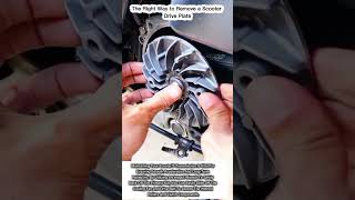 The Right Way to Remove a Scooter Drive Plate Net Worth