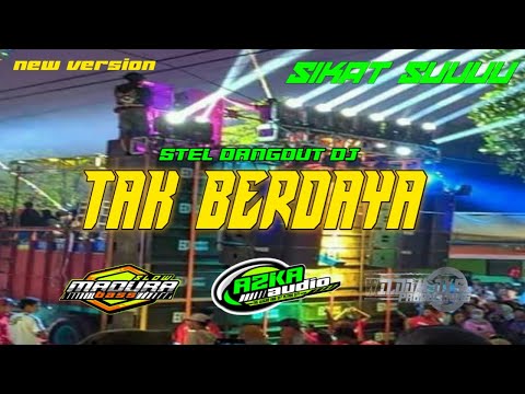 DJ TAK BERDAYA