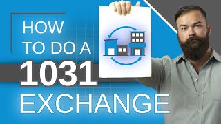 How To Do A 1031 Exchange [What EVERY Investor Should Know]