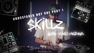 Skillz with Miles Medina: DJM-S5 Hot Cue Part 1