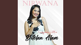 Ditelan Alam (feat. Nirwana musik)