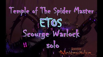 Neverwinter mod15 ETOS Solo Shadow Prince Scourge Warlock