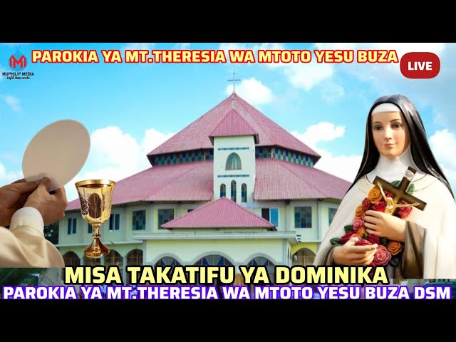 #LIVE:MISA TAKATIFU YA PILI YA DOMINIKA PAROKIA YA MT.THERESIA WA MTOTO YESU BUZA DSM class=