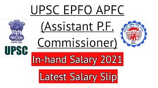 UPFC EPFO APFC SALARY||EPFO APFC In-hand Salary 2021 #upsc #epfo #apfc #adhunikstudy #upscapfc