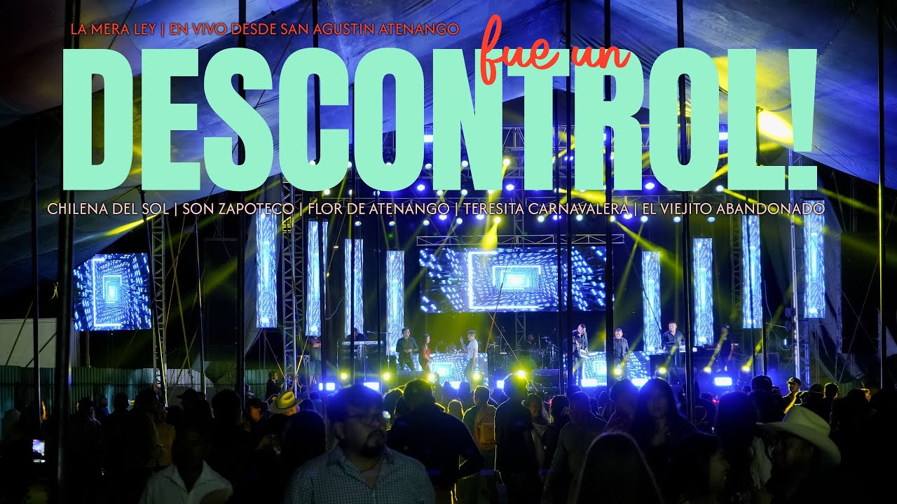 con las nuevas chilenas, Atenango se descontrolo !!! - La Mera Ley En vivo