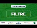 Comment utiliser la fonction FILTRE sur Excel ?