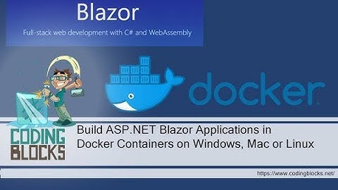 Develop ASP.NET Blazor Apps in a Docker Container
