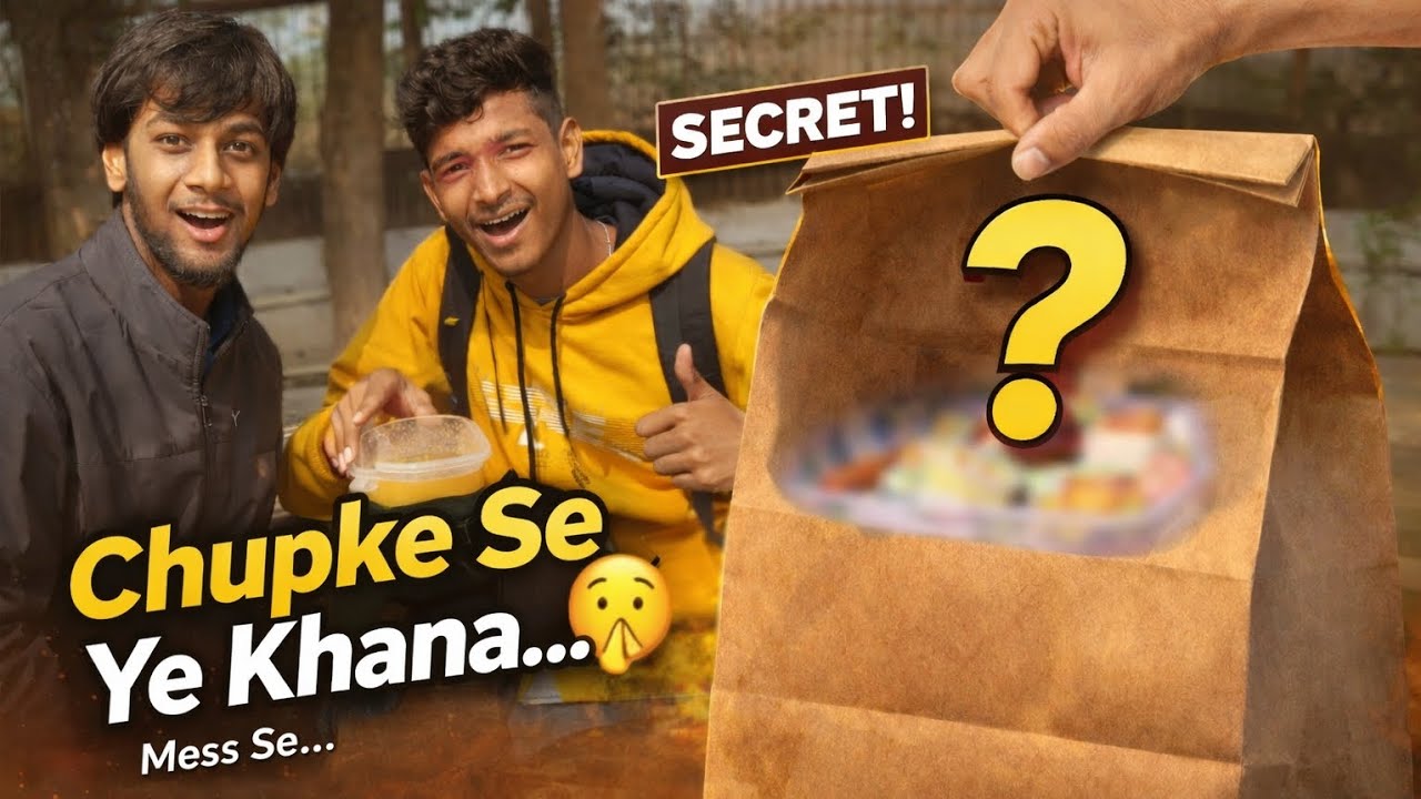 Chupke Se Laya Mess Ka Khana 🤫