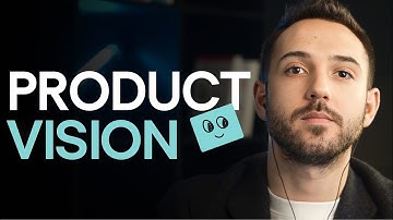 How to Create a Product Vision That Rocks