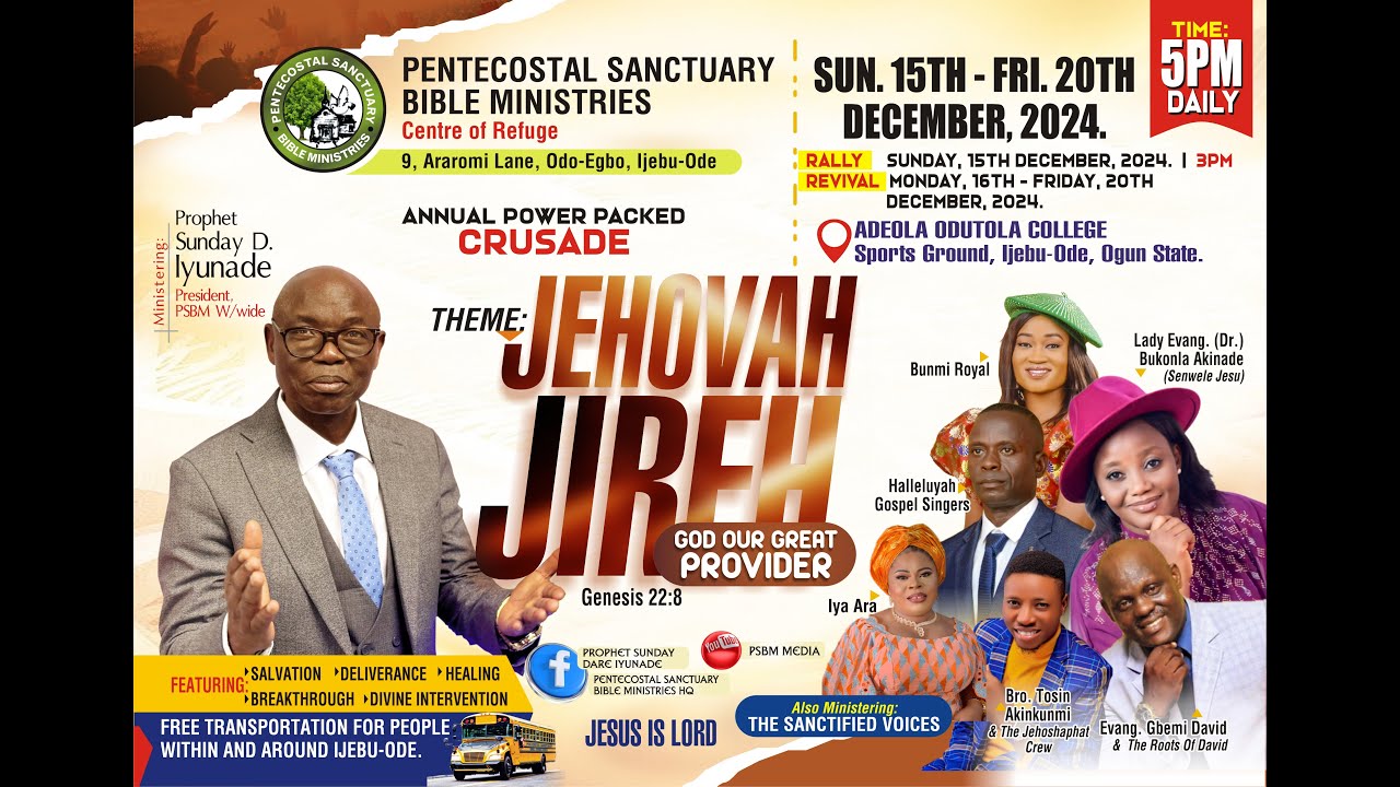 ANNUAL POWER PACKED CRUSADE - JEHOVAH JIREH (GOD OUR GREAT PROVIDER ...