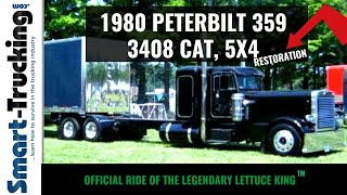 1980 Peterbilt 359 Restoration | 3408 Cat Engine | 336 ' Wheelbase | 5X4